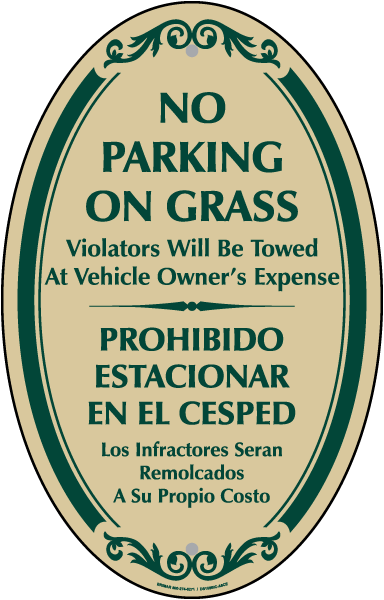 Bilingual No Parking On Grass Sign