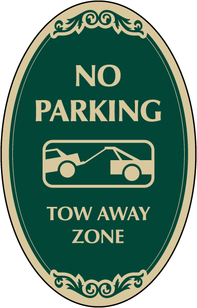 No Parking Tow Away Zone Sign