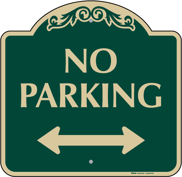 No Parking (Double Arrow) Sign