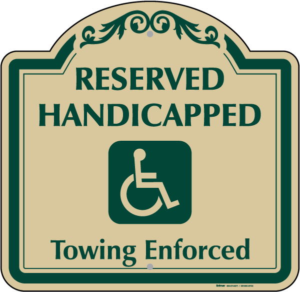 Reserved Handicapped Sign