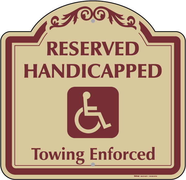 Reserved Handicapped Sign