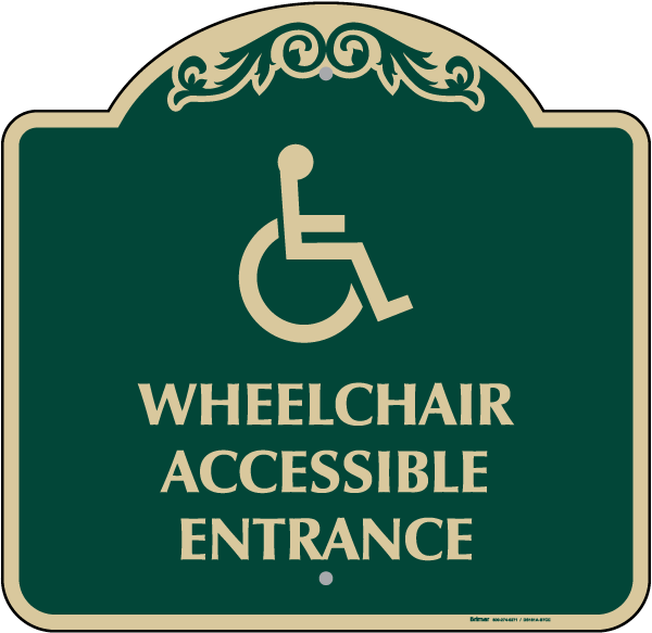 Wheelchair Accessible Entrance Sign