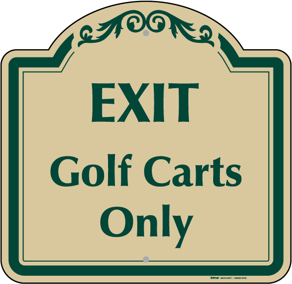 Exit Golf Carts Only Sign