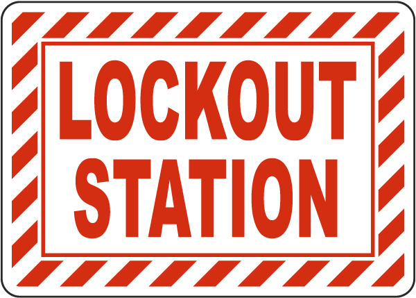 Lockout Station Sign