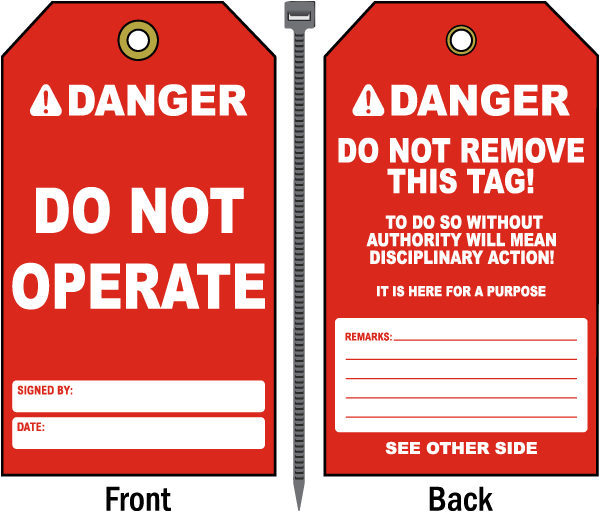 Danger Do Not Remove This Tag Tag