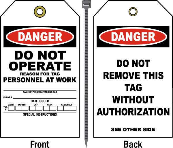 Danger Do Not Operate Do Not Remove Without Authorization Tag