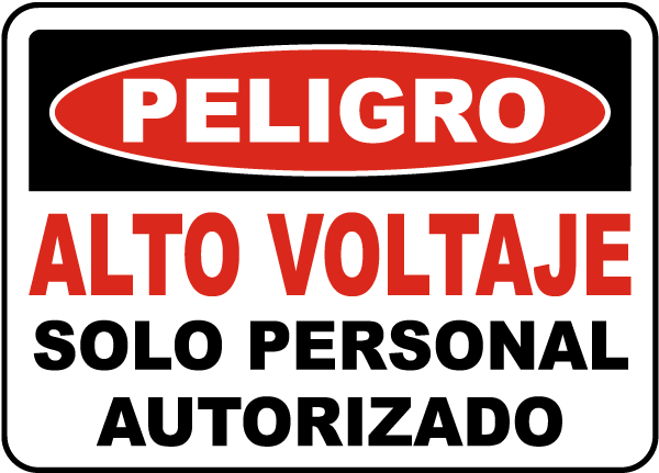Spanish High Voltage Authorized Personnel Only Sign