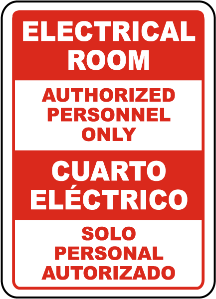 Bilingual Electrical Room Authorized Personnel Only Sign