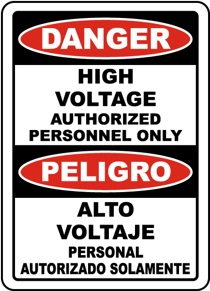 Bilingual High Voltage Authorized Personnel Only Label