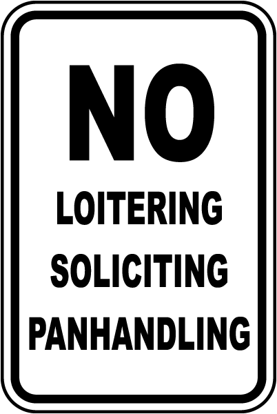 No Loitering No Soliciting Sign