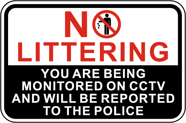 Monitored On CCTV No Littering Sign
