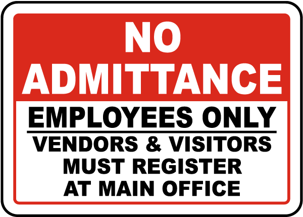No Admittance Employees Only Sign