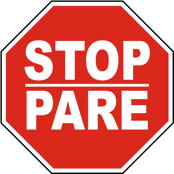 Bilingual Stop Safety Sign