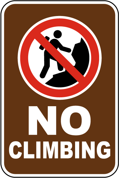No Climbing Sign
