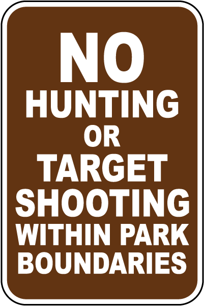 No Hunting Or Target Shooting Within Park Boundaries Sign