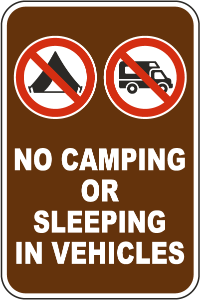 No Camping Or Sleeping In Vehicles Sign
