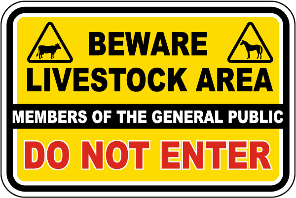 Beware Livestock Area Sign