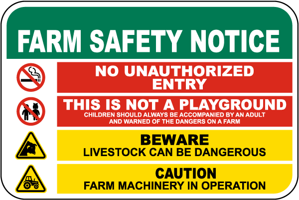 No Unauthorized Entry Farm Safety Notice Sign