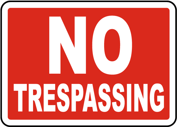 No Trespassing Sign