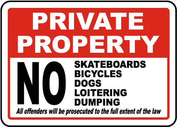 No Skateboarding Bicycles Dogs Sign