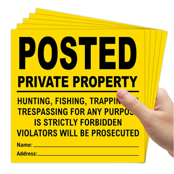 Yellow Posted Private Property Sign
