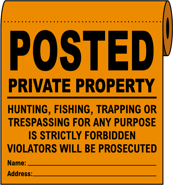 Orange Posted Private Property Signs On a Roll