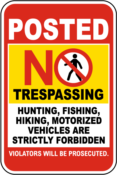 Posted No Trespassing Sign