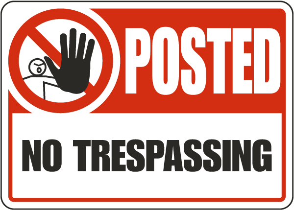 Posted No Trespassing Sign