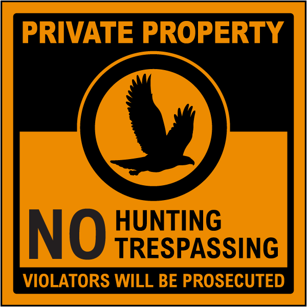 Private Property No Hunting No Trespassing Sign