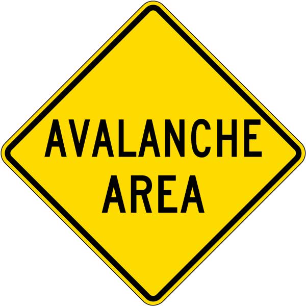 Avalanche Area Sign