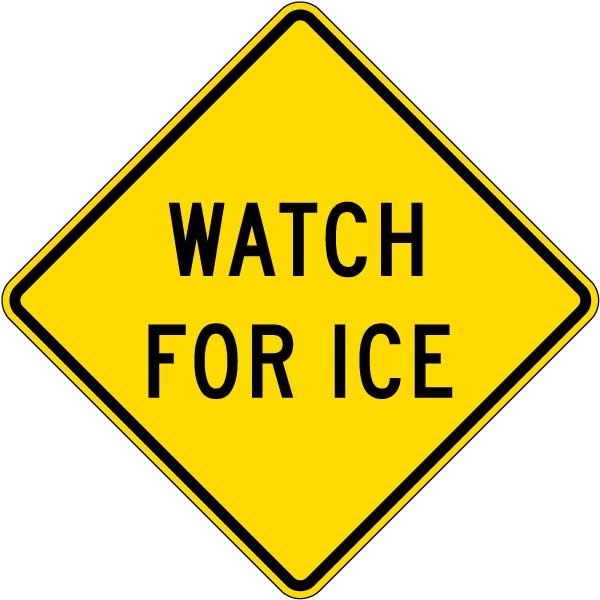 Watch for Ice Sign