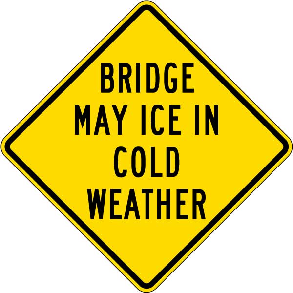 Bridge May Ice Sign