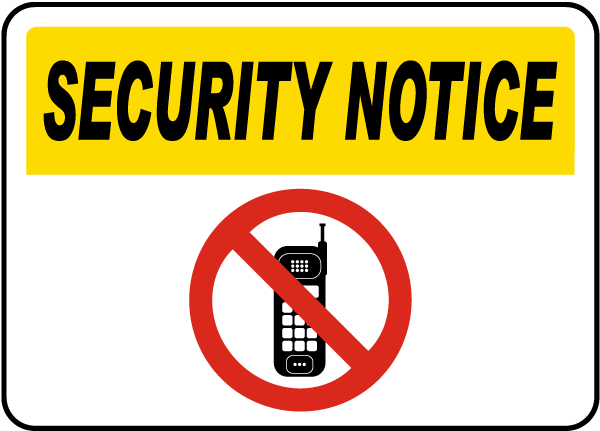 Cell Phones Prohibited Sign