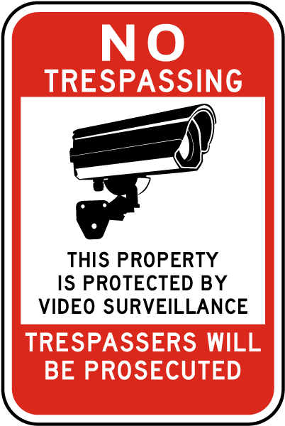 No Trespassing Video Surveillance Sign