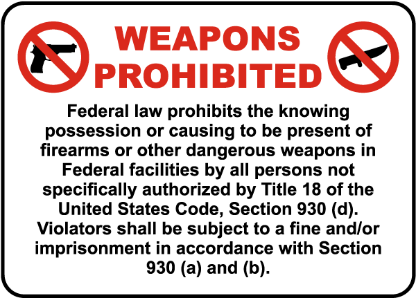 Federal Facilities Weapons Prohibited Sign