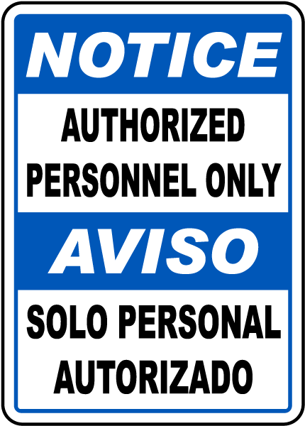Bilingual Authorized Personnel Only Sign