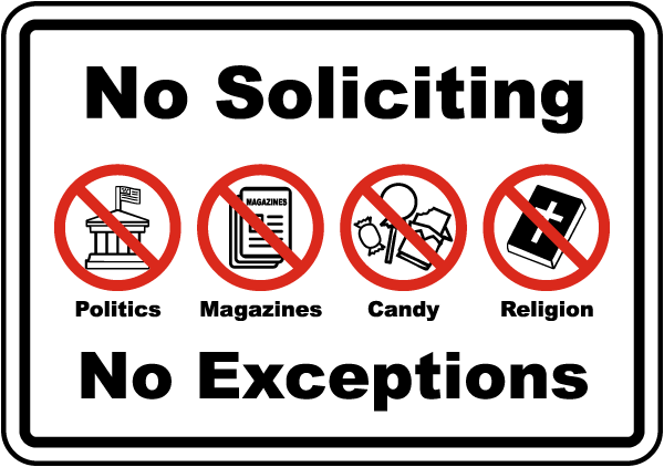 No Soliciting No Exceptions Sign