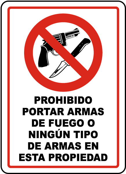 Spanish No Firearms or Weapons Sign