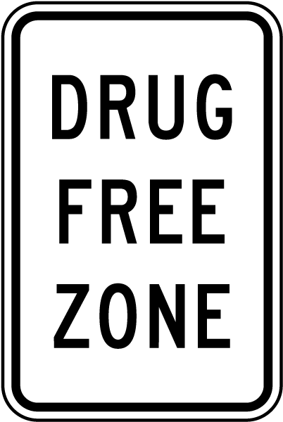 Drug Free Zone Sign