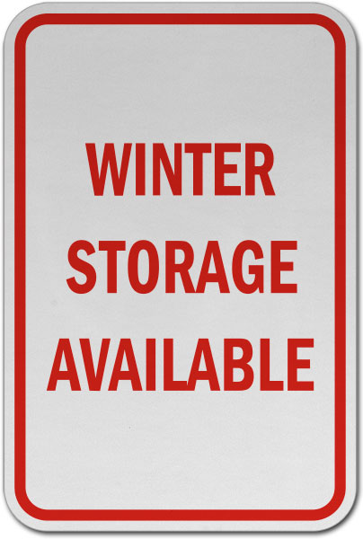 Winter Storage Available Sign