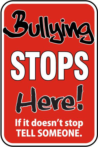 Bullying Stops Here Sign
