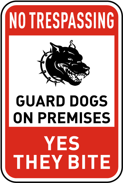 Guard Dogs on Premises Sign
