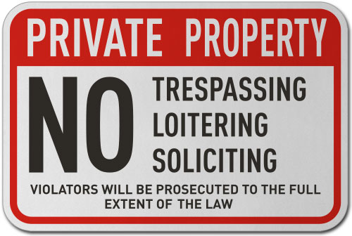 No Trespassing Loitering Sign