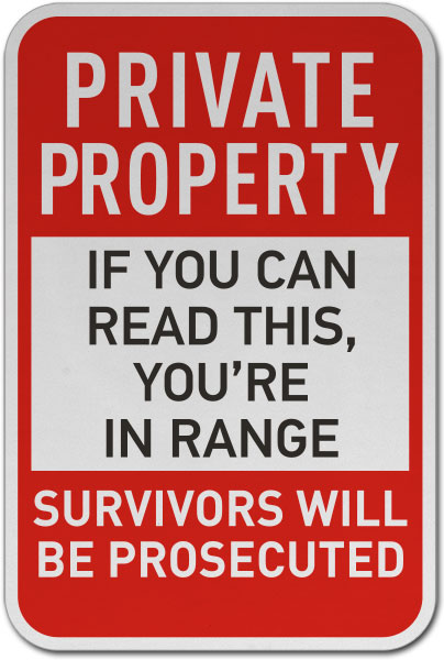 If You Can Read This You're In Range Sign