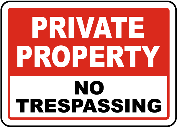 Private Property No Trespassing Sign