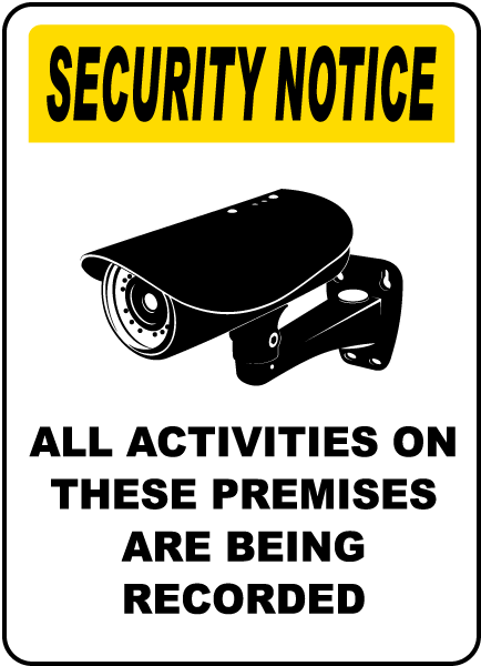 All Activities Being Recorded Sign