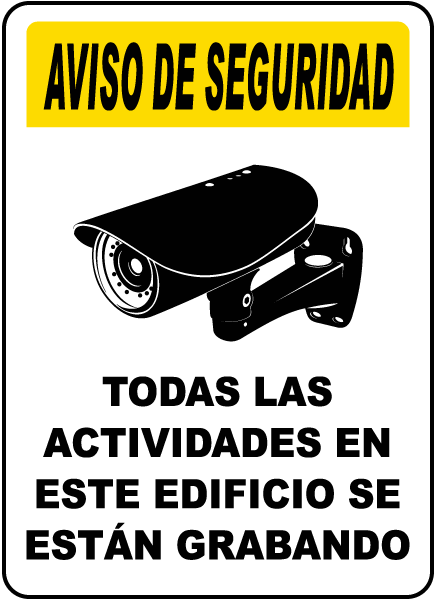 Spanish All Activities Being Recorded Sign