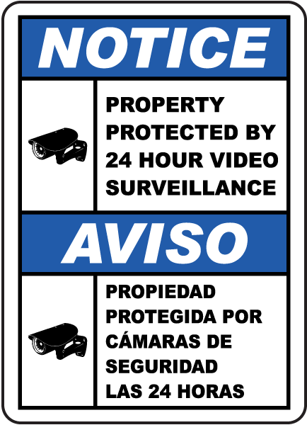 Bilingual Property Protected By Surveillance Sign