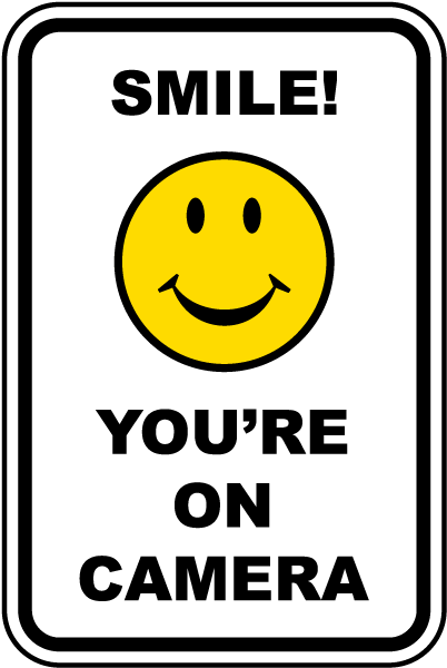Smile You're On Camera Sign