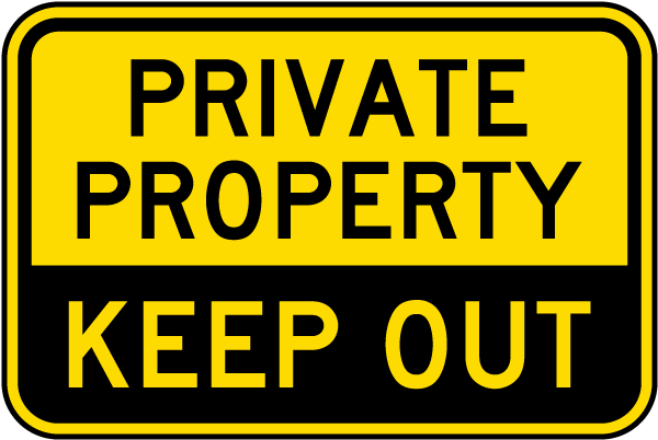 Private Property Keep Out Sign